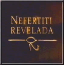 Cartaz do documentrio "Nefertiti revelada", de Anthony Geffen