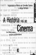 Capa do livro "A histria vai ao cinema", de M. Soares